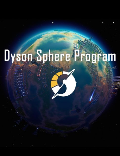 Обложка инди-игры Dyson Sphere Program: Лучшие моды