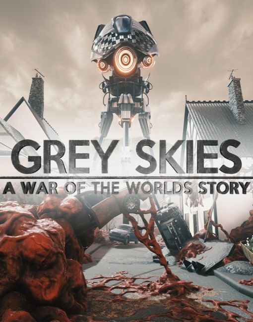 Обложка инди-игры Grey Skies: A War of the Worlds Story