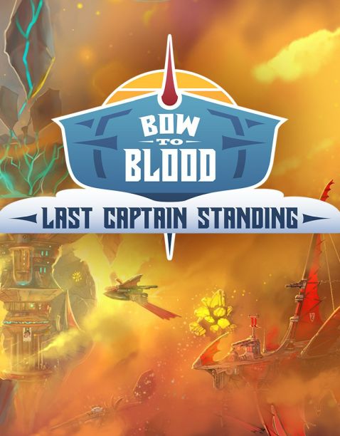 Обложка инди-игры Bow to Blood: Last Captain Standing