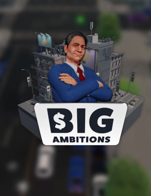 Обложка инди-игры Big Ambitions
