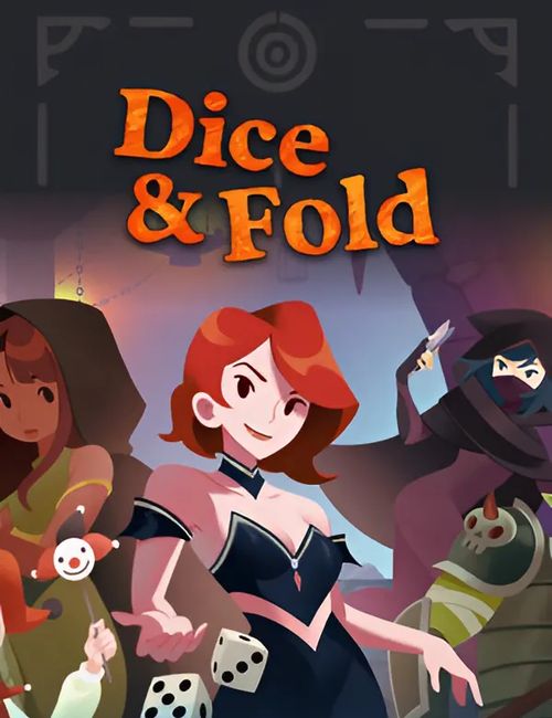 Dice and Fold